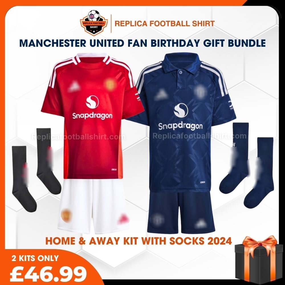Manchester United FC 2024/25 Birthday Bundle - Home & Away Replica Football Kit for True Fans - Front View