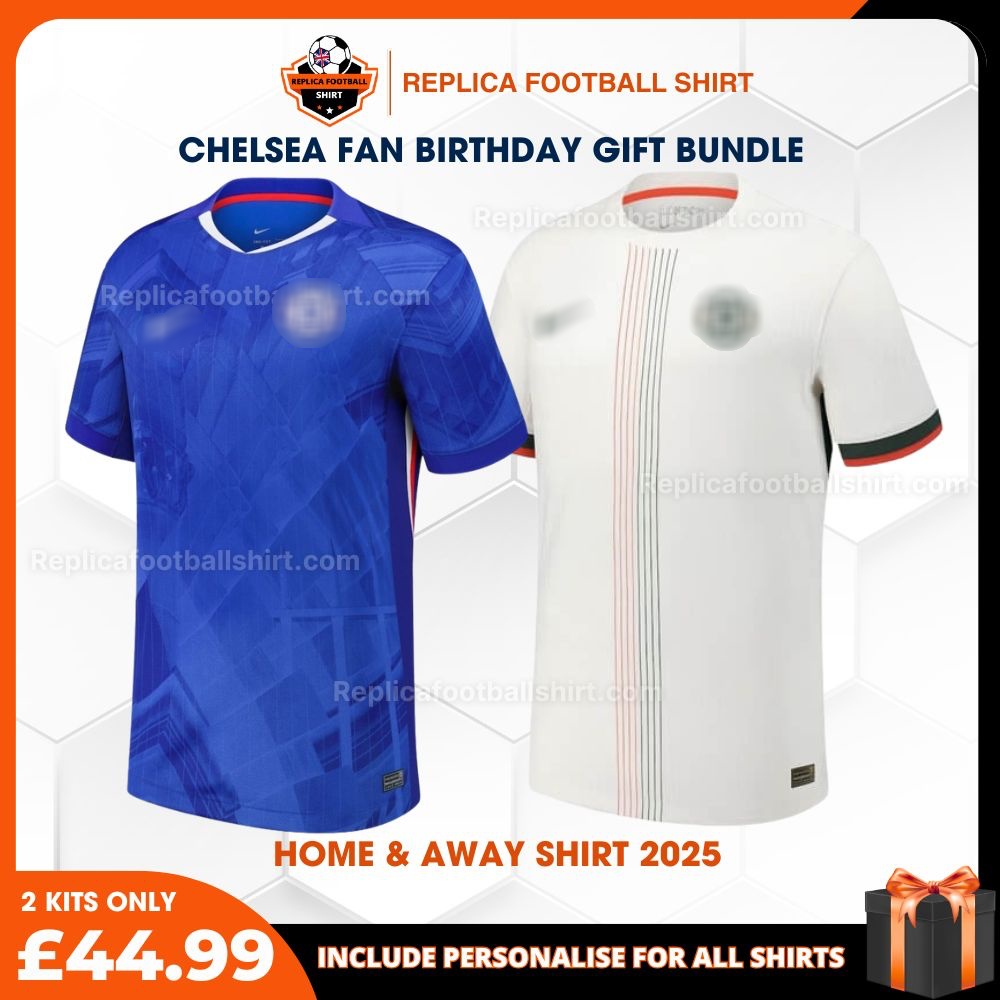 Chelsea FC Birthday Bundle Shirt 25/26 - Overview