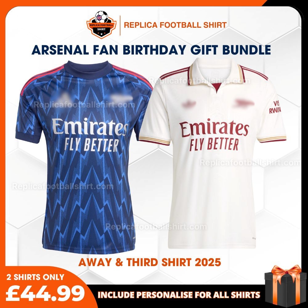 Arsenal FC 2025-26 Birthday Bundle - Away & Third Replica Football Shirt for True Fans
