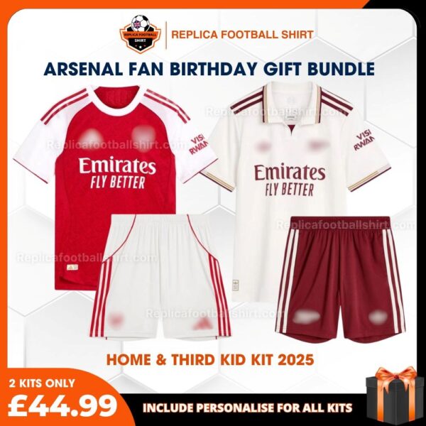 Arsenal FC 2025-26 Birthday Bundle - Home & Third Replica Football Kit for True Fans