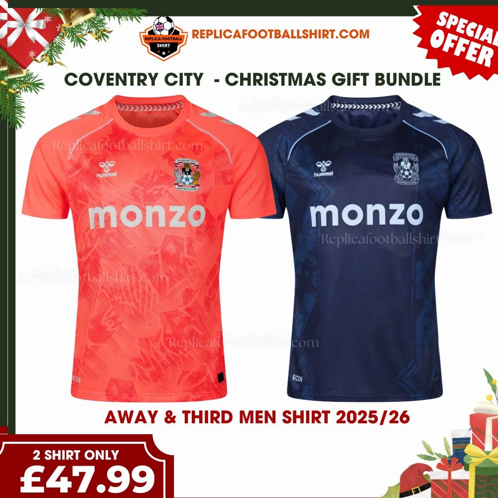Coventry City 2025/26 Christmas Gift Bundle - Away & Third Replica