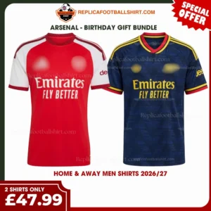Arsenal 2026/27 Gift Bundle – Home and Away Men Football Shirts