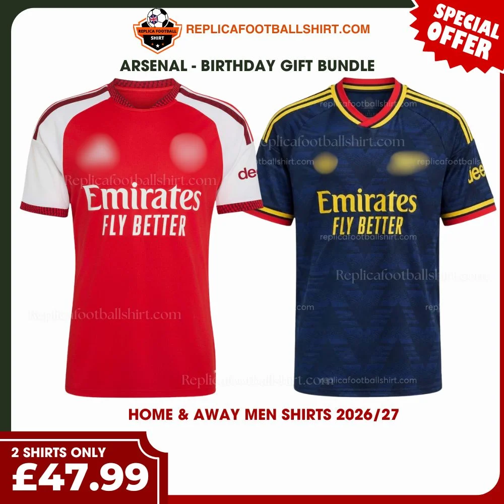 Arsenal 2026/27 Gift Bundle – Home and Away Men Football Shirts