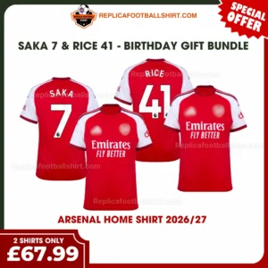 Arsenal 2026/27 Gift Bundle – Home Fan-Version Men Football Shirts – SAKA 7 and RICE 41